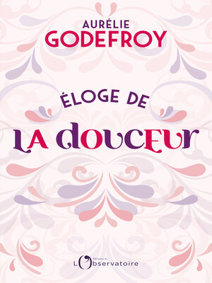 cover image of Éloge de la douceur